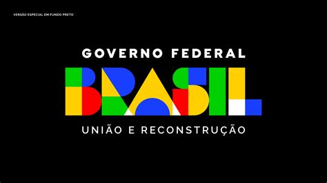 Novo logo e slogan do Governo Federal são apresentados oficialmente