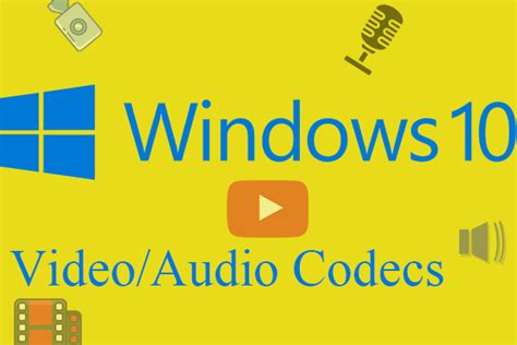 Windows 10 11 Codecs Formats Convert Unsupported Formats