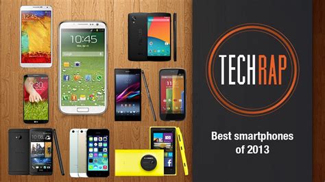 Best Smartphones Of 2013 Techrap Youtube