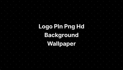 Logo Pln Png Hd Background Wallpaper Imagesee