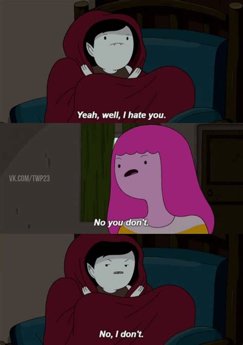 Marceline Princess Bubblegum Adventure Time Adventure Time Quotes