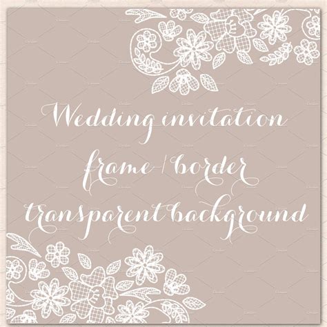 Wedding Invitation Lace Border ~ Illustrations ~ Creative
