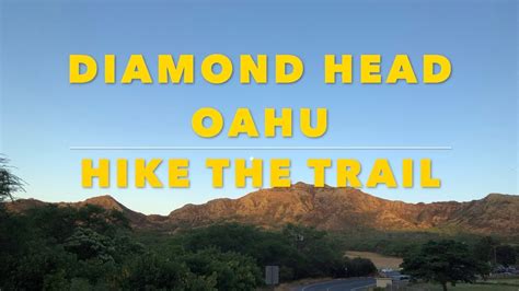 Hike Diamond Head Oahu Hawaii Sunrise Youtube