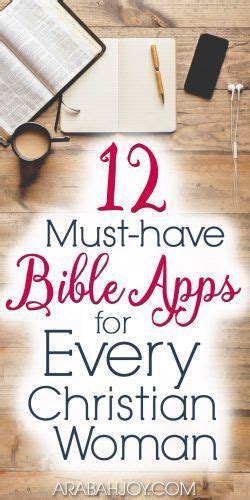 12 Must Have Bible Apps For Every Christian Woman Bible Apps Bible
