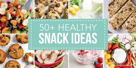 50 Of The Best Healthy Snack Ideas I Heart Naptime Healthy Snacks Healthy Snacks Recipes