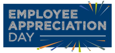 Its Employee Appreciation Day And So Should It Be Every Day