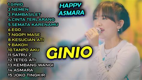 Happy Asmara Ginio Nemen Lirik Lagu Lirik Terbaru 2023 Youtube