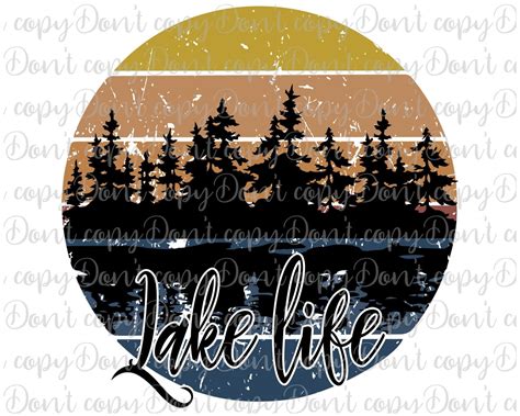 Lake Life Sublimation Design Png Summer Design Digital Etsy