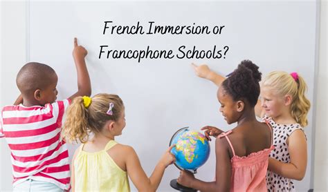 Difference Between French Immersion And Francophone Schools A French