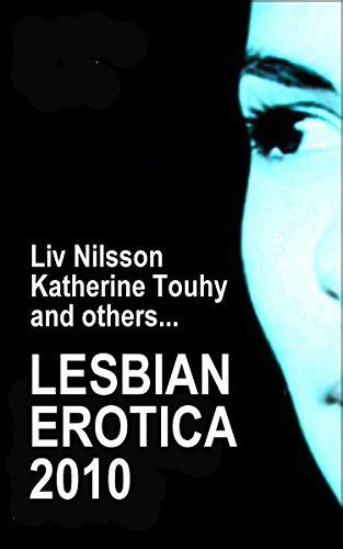 Lesbian Erotica 2010 20 Erotic Lesbian Short Stories And Novellas By Joan Hartman Goodreads