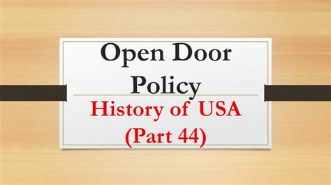 Open Door Policy History Of Usa Part 45 Youtube