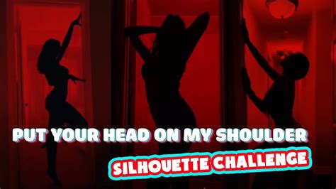 Silhouette Challenge Tiktok Compilation 2021 Put Your Head On My Shoulder New Sexy Trend