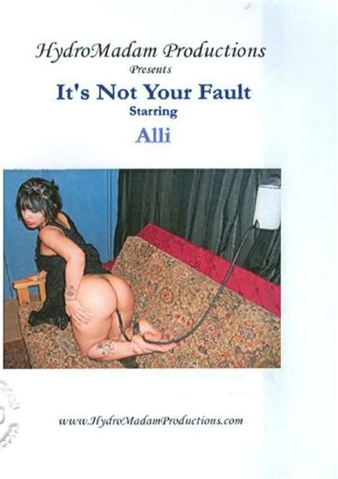 Its Not Your Fault By Hydromadam Productions Hotmovies