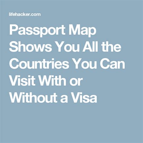 Passport Map Shows You All The Countries You Can Visit With Or Without A Visa Map Passport