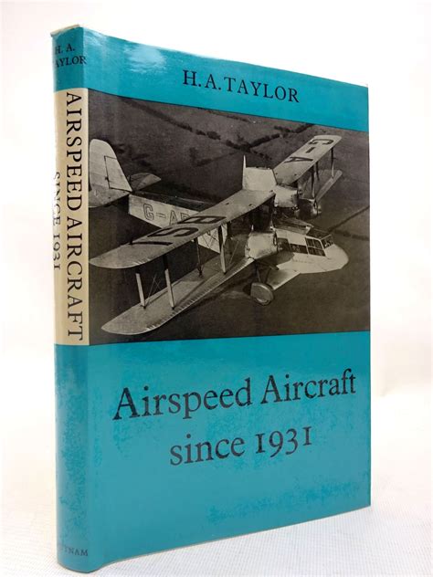 Stella And Roses Books Airspeed Aircraft Since 1931 Written By Ha