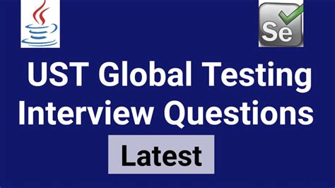 Ust Global Automation Testing Interview Questions Testing Interview