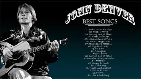 John Denver Greatest Hits Album John Denver Best Songs Playlist