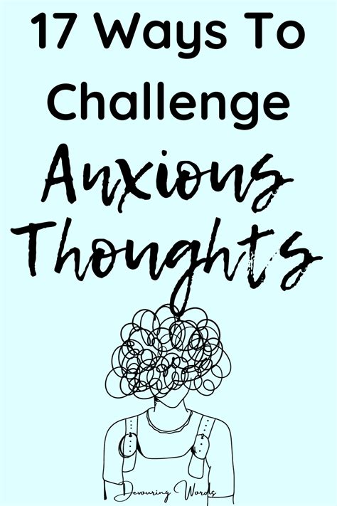 Challenging Anxious Thoughts Tips To Overcome Anxiety