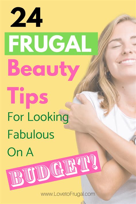 24 Favorite Frugal Beauty Tips Be Beautiful On A Budget Love To