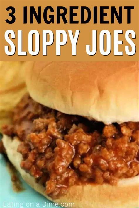 Sloppy Joes Recipe Only 3 Ingredients Eating On A Dime Homemade Sloppy Joe Recipe