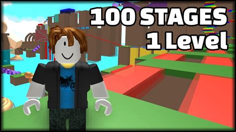 100 Stages In 1 Level Roblox Youtube