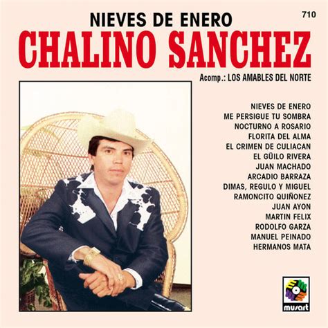 Chalino Sánchez Nieves De Enero Lyrics Genius Lyrics