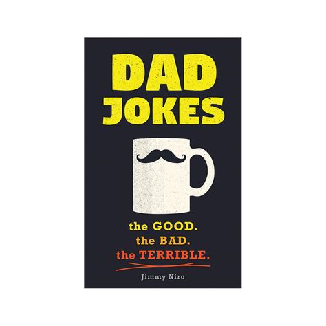 Mast General Store Dad Jokes The Good The Bad The Terrible