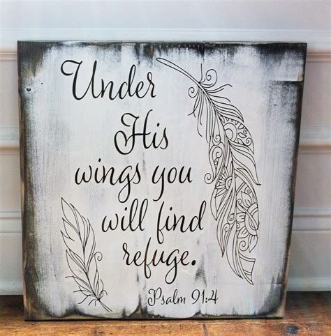 Under His Wings You Will Find Refuge Psalm 914 Wood Sign Wallys