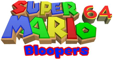 Super Mario 64 Bloopers Mariomario7829 Wiki Fandom