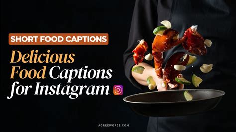 70 best delicious food captions for instagram 2023 agree words