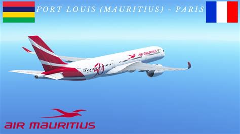 Infinite Flight Port Louis Mauritius To Paris Air Mauritius A350
