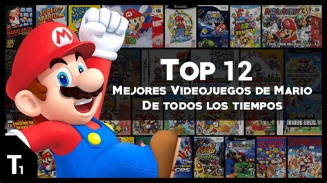 Top 12 Mejores Juegos De Mario De Todos Los Tiempos Youtube