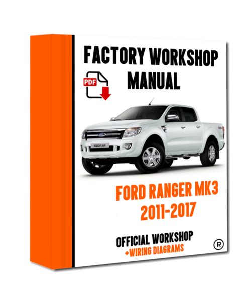 Official Workshop Manual Service Repair Ford Ranger 2011 2015 For