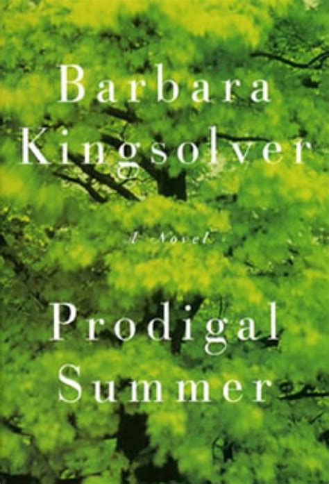 Virginia Prodigal Summer By Barbara Kingsolver Barbara Kingsolver