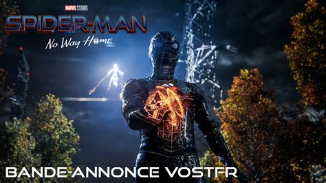 Bande Annonce Spider Man No Way Home - SPIDER-MAN : NO WAY HOME - BANDE-ANNONCE VOSTFR (HD) - YouTube
