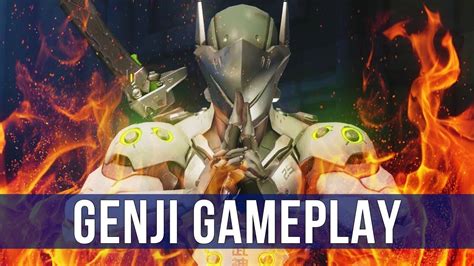 Overwatch Genji Gameplay Youtube