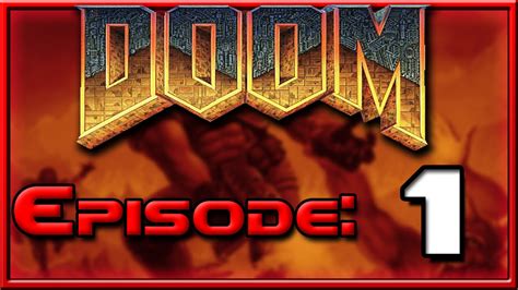 Doom Ep 1 Youtube