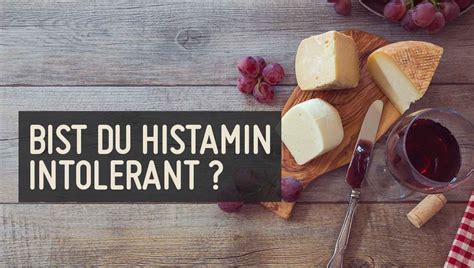 Großartig Diktator ihr tabletten bei histaminintoleranz Fehlfunktion