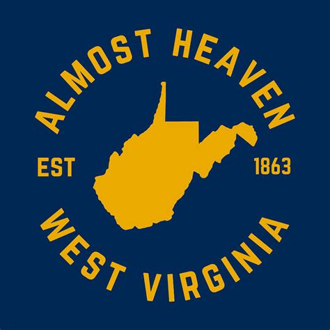 West Virginia Almost Heaven State Map Wv Established 1863 Digital Art