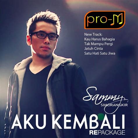 Download Lagu Sammy Simorangkir Tak Mampu Pergi Mp3