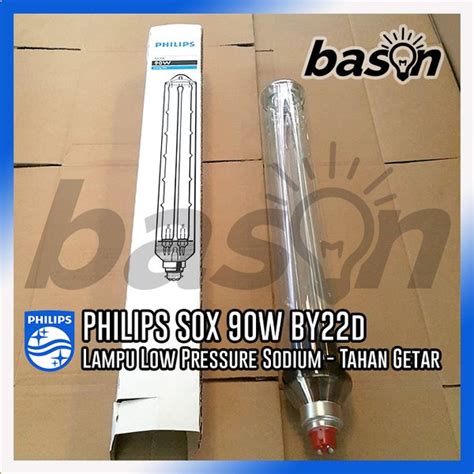 Jual Philips Sox 90w By22d Low Pressure Sodium Di Lapak Bason Bukalapak