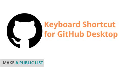 Keyboard Shortcuts For Github Desktop Makeapubliclist