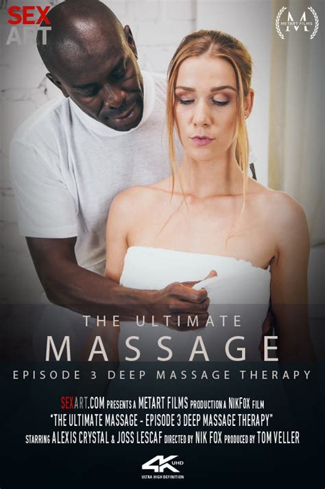 Alexis Crystal The Ultimate Massage Episode Deep Massage Therapy Sexart