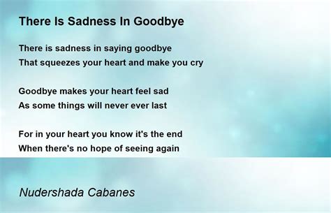 There Is Sadness In Goodbye Poem By Nudershada Cabanes Poem Hunter My Xxx Hot Girl