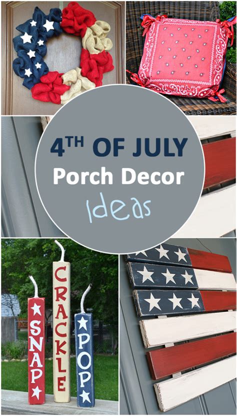 Th Of July Porch D Cor Ideas Sunlit Spaces