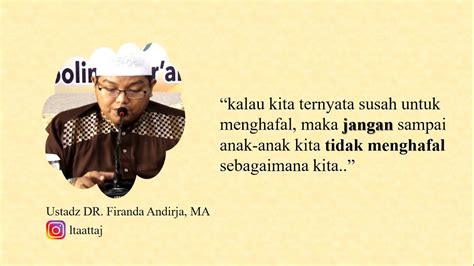 Keutamaan Menjadi Penghafal Al Quran Part 1 Ustadz Dr Firanda