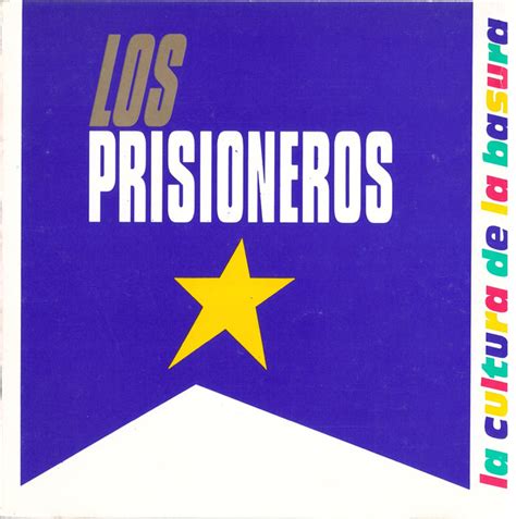 Los Prisioneros La Cultura De La Basura 1992 CD Discogs