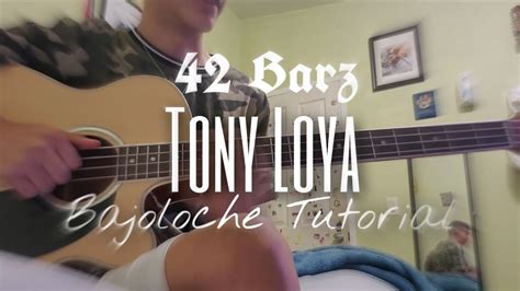 42 Barz Tony Loya Bajoloche Acordes Tabs Tutorial Youtube