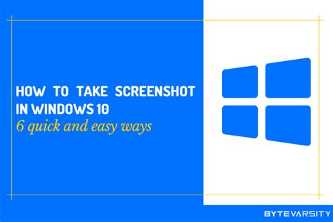 How To Take Screenshot On Windows 10 6 Easy Ways 2021