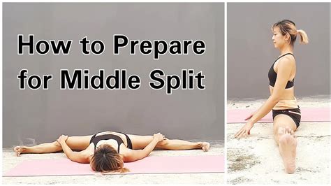 How To Prepare For Middle Split YouTube
